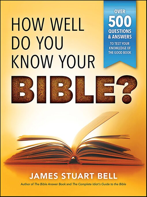 Title details for How Well Do You Know Your Bible? by James Bell - Available